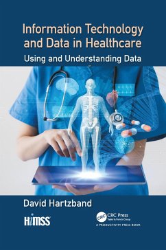 Information Technology and Data in Healthcare - Hartzband, David