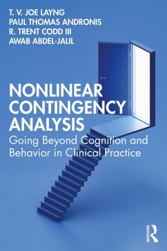 Nonlinear Contingency Analysis - Layng, T. V. Joe (Generategy, LLC); Andronis, Paul Thomas (Northern Michigan University); Codd, III, R. Trent (Cognitive-Behavioral Therapy Center of Western