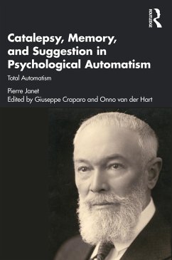 Catalepsy, Memory and Suggestion in Psychological Automatism - Janet, Pierre