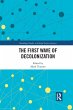 The First Wave of Decolonization - Bild 1