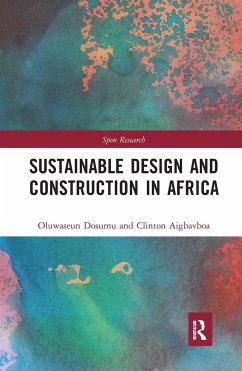 Sustainable Design and Construction in Africa - Dosumu, Oluwaseun; Aigbavboa, Clinton