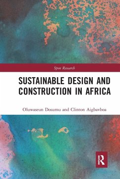 Sustainable Design and Construction in Africa - Dosumu, Oluwaseun; Aigbavboa, Clinton