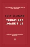 Things Are Against Us (eBook, ePUB)