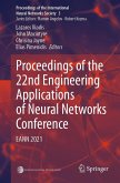 Proceedings of the 22nd Engineering Applications of Neural Networks Conference (eBook, PDF)