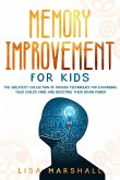 Memory Improvement For Kids (eBook, ePUB)