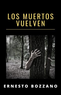 Los muertos vuelven (traducido) (eBook, ePUB) - Bozzano, Ernesto