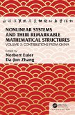 Nonlinear Systems and Their Remarkable Mathematical Structures (eBook, ePUB)