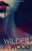 Wilderwood (eBook, ePUB) Wilderwood (eBook, ePUB)