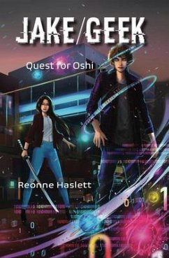 JAKE/GEEK (eBook, ePUB) - Haslett, Reonne JAKE/GEEK (eBook, ePUB) - Haslett, Reonne