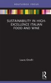 Sustainability in High-Excellence Italian Food and Wine (eBook, PDF)