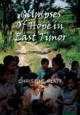 Glimpses of Hope in East Timor (eBook, ePUB)