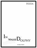 In Walked Dolphy (eBook, ePUB)