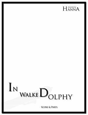 In Walked Dolphy (eBook, ePUB) In Walked Dolphy (eBook, ePUB)