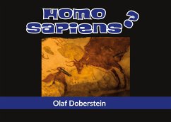 Homo Sapiens? - Doberstein, Olaf