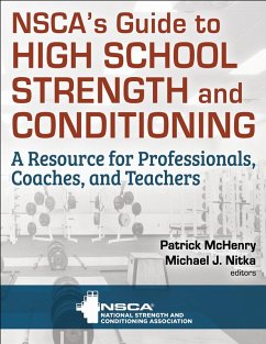 NSCA's Guide to High School Strength and Conditioning - Patrick Mchenry; Mike Nitka; Nsca national