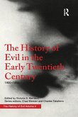 The History of Evil in the Early Twentieth Century