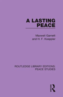 A Lasting Peace - Garnett, Maxwell; Koeppler, H F