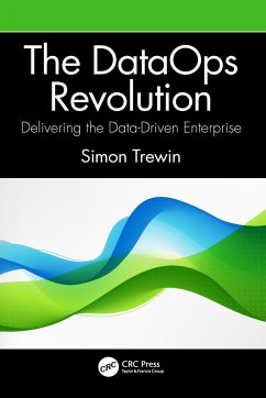 The DataOps Revolution - Trewin, Simon