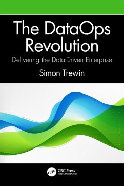 The DataOps Revolution - Trewin, Simon