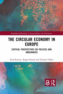 The Circular Economy in Europe - Kovacic, Zora; Strand, Roger; Völker, Thomas