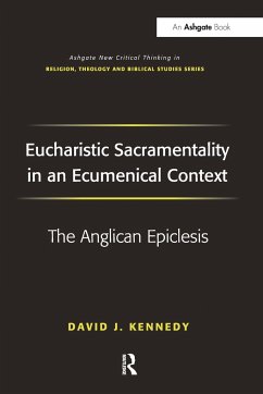 Eucharistic Sacramentality in an Ecumenical Context - Kennedy, David J.