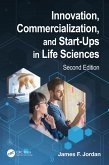 Innovation, Commercialization, and Start-Ups in Life Sciences