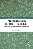 Lord Salisbury and Nationality in the East