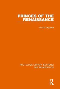 Princes of the Renaissance - Prescott, Orville