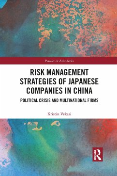 Risk Management Strategies of Japanese Companies in China - Vekasi, Kristin