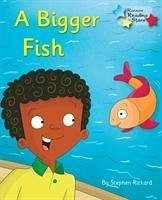 A Bigger Fish - Rickard, Stephen; Rickard Stephen