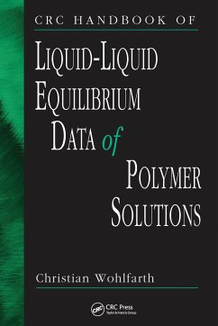 CRC Handbook of Liquid-Liquid Equilibrium Data of Polymer Solutions - Wohlfarth, Christian