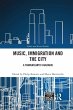 Music, Immigration and the City - Bild 1