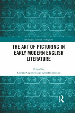 The Art of Picturing in Early Modern English Literature