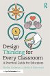 Design Thinking for Every Classroom - Bild 1