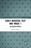 Early Medieval Text and Image Volume 1
