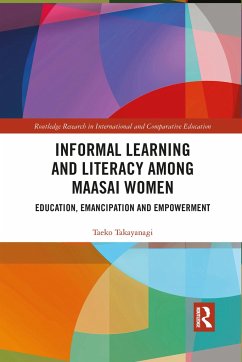 Informal Learning and Literacy Among Maasai Women - Takayanagi, Taeko