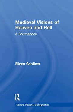 Medieval Visions of Heaven and Hell - Gardiner, Eileen