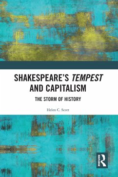 Shakespeare's Tempest and Capitalism - Scott, Helen