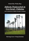 Jüdische Pionierarbeit in Erez Israel - Palästina