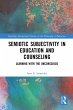 Semiotic Subjectivity in Education and... - Bild 1