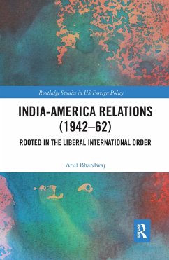 India-America Relations (1942-62) - Bhardwaj, Atul