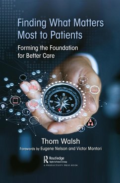 Finding What Matters Most to Patients - Walsh, Thom