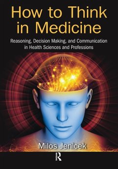 How to Think in Medicine - Jenicek, Milos