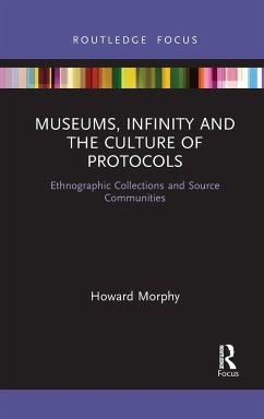 Museums, Infinity and the Culture of Protocols - Morphy, Howard