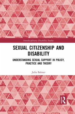 Sexual Citizenship and Disability - Bahner, Julia