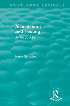 Assessment and Testing - Schofield, Harry
