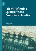 Critical Reflection, Spirituality and Professional Practice (eBook, PDF)