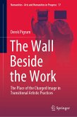The Wall Beside the Work (eBook, PDF)
