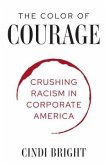 The Color of Courage (eBook, ePUB)