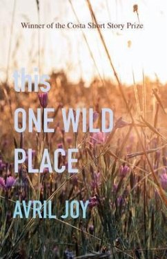 this One Wild Place (eBook, ePUB) - Joy, Avril